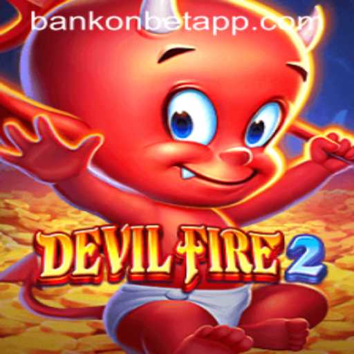 Unveiling the Thrills of DevilFire2: A Comprehensive Guide with Bankonbet