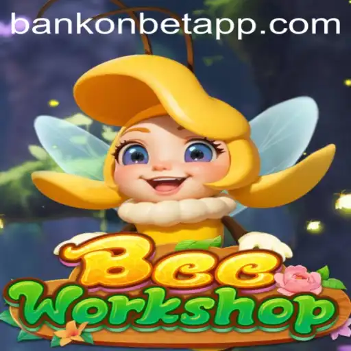 Exploring the World of BeeWorkshop: A Bankonbet Experience