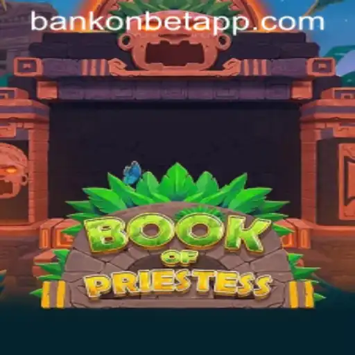 Discover the Enchanting World of BookOfPriestess: A Thrilling Fantasy Game
