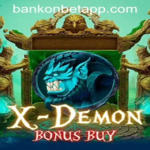 Unleashing the Power of Play with XDemonBonusBuy and Bankonbet