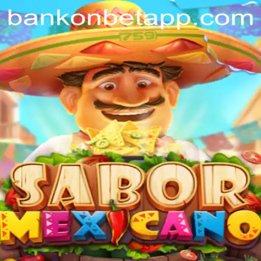 Exploring the Exciting World of SaborMexicano with Bankonbet